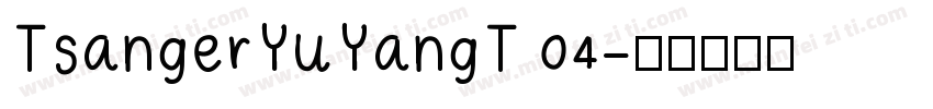 TsangerYuYangT 04字体转换